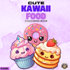 COLOURING BOOK - CUTE KAWAII FOOD - Monkey Minds