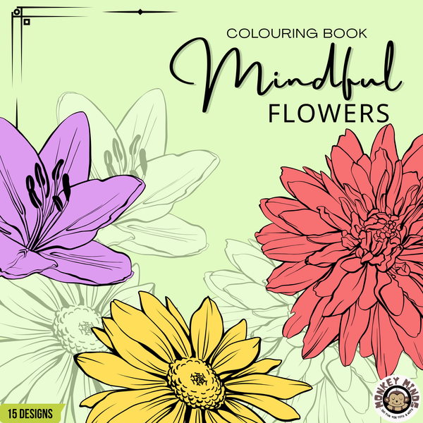 COLOURING BOOK- MINDFUL FLOWERS - Monkey Minds