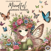 COLOURING BOOK- MINDFUL GARDEN FAIRIES - Monkey Minds